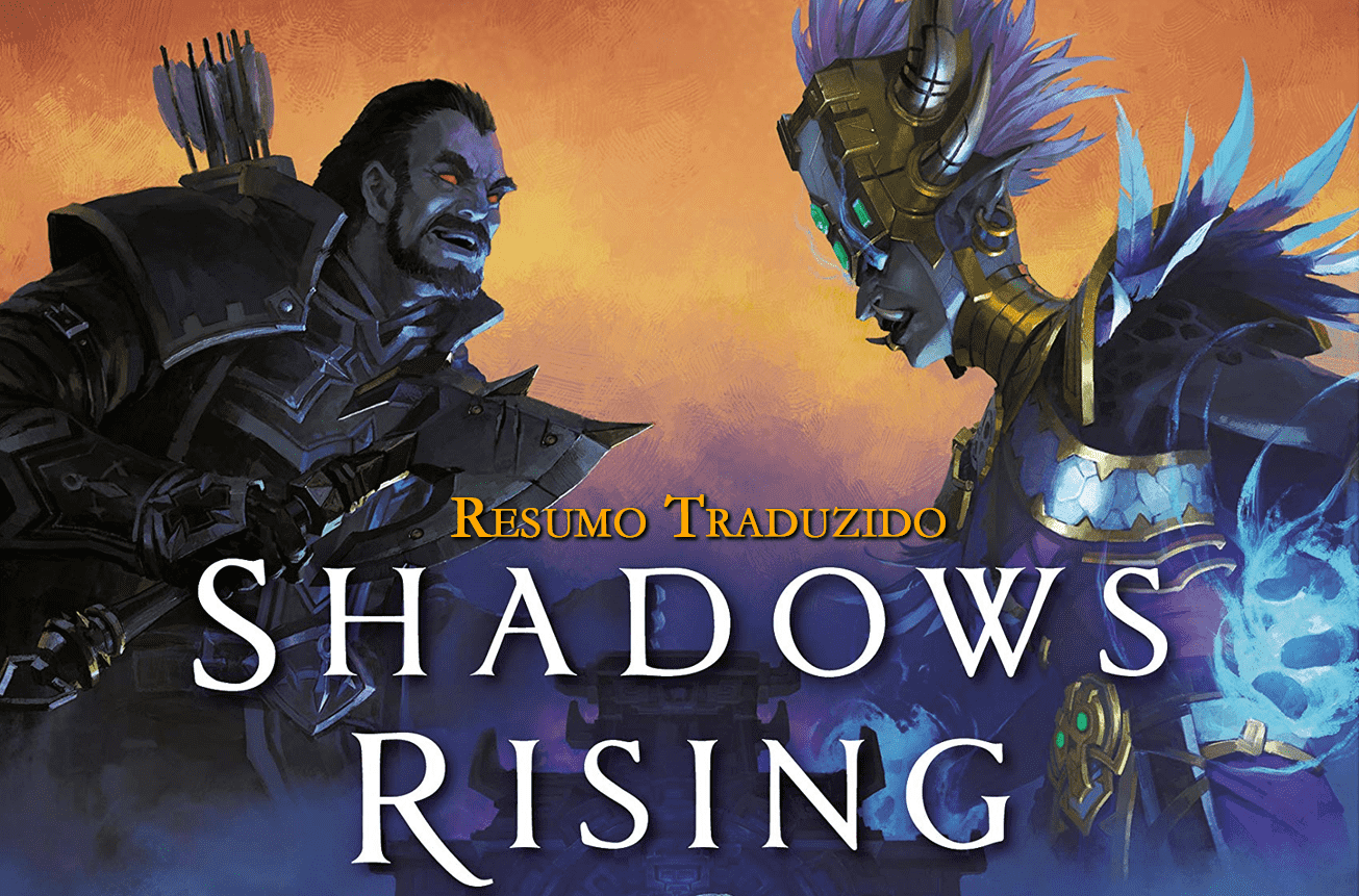Shadows Rising - Capítulo 1 - Resumo Traduzido - BarraDois